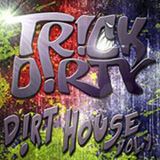 D!rt House Vol.1