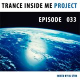 Dj Stim - Trance Inside Me Episode 33