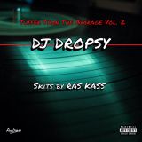 TUFFER THAN THE AVERAGE VOL. 2 - DJ DROPSY skits by RAS KASS