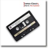 Trance Classix Part 5 - The Summer