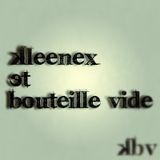 Sismic Music Podcast - Episode 63 - Kleenex et Bouteille Vide