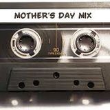 2014 Mother's Day Weekend Mix