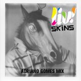 LIV! Skins | Adriano Gomes Mix