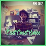 Rickie Snice - East Coast Snice