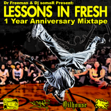 Lessons In Fresh (1 Year Anniversary Mixtape)