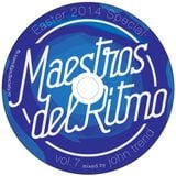 Maestros Del Ritmo volume 7 - 2014 Official Mix by John Trend