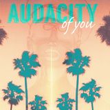 AUDACITY of YOU