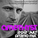 Amethyst - July 2012 Promo Mix