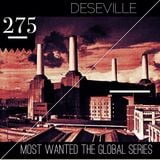 MOST WANTED THE GLOBAL SERIES EPISODE 275 DESEVILLE (limeradio.gr)