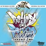 Reyes Del Asfalto 11 Promo Mix