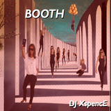 BOOTH by DJ XspencE