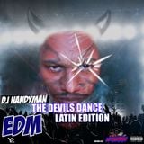The Devils Dance EDM Latin Edition