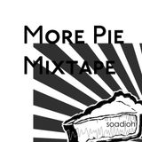 More Pie Mixtape
