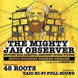 03 - THE MIGHTY JAH OBSERVER @ Sottotetto Club, Bologna 15.10.2011