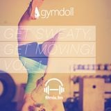 Get Sweaty, Get Moving! Vol. 1 - Mixed by fitmix.fm
