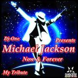DJ-ONE - M. J. - Now & Forever