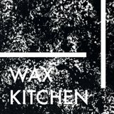 Chłopak z Sąsiedztwa - Wax Kitchen 15