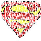 We´re Heroes- DEM noise
