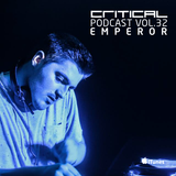 Critical Podcast Vol.32 with Emperor