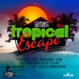 Tropical Escape Riddim Mix