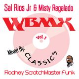 RodSMFunk's WBMX Tribute Mix Vol 1