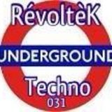 Dj RévoltèK - Set 031
