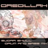 Dredillah - Sugar Skulls DnB Mix