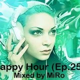 MiRo - Happy hour (Ep. 25)