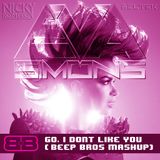 Eva Simons, Nicky Romero vs. Beltek - Go, I Don't Like You (Beep Bros Mashup)