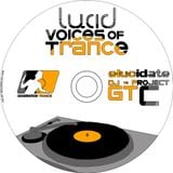 Elucidate vs GT vs Project C - Lucid Voices Of Trance 2007
