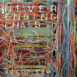 Never Ending Chaos - SCH4LL THER4PIE