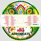 Afrobeats Mixtape 2012 - Volume One