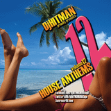 DjHITMAN - House Anthems Vol 12 (3am Records)