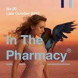 In The Pharmacy #90 - Late October 2015