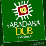 Yabadabadub Rasdiola Roots #5 (11-10-12)