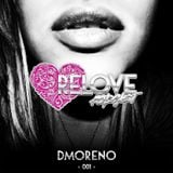 ReLove Podcast 001 by DMoreno