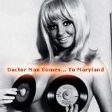 Doctor Max Comes... To Maryland.