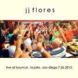 JJ Flores live @ Bounce (La Jolla) 07.26.2015