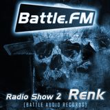 Battle Audio Radio Show 2 by RENK