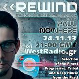 REWIND Episode 22 - Winter Melancholy mixed by Paul Nowhere on WestRadio.gr 24.11.13