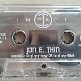 Jon E Thin - Impact (Side 1) - 1997 Mix tape