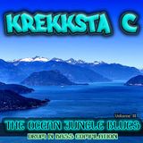 Krekksta C - The Ocean Jungle Blues Part III (2014) DNB COMPILATION