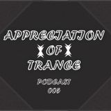 Appreciation of Trance Podcast 005