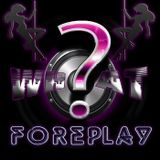 This Ain't Foreplay