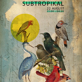 Subtropikal: Amsterdam Tropikal Mix (El Búho, DJ Rodrigo & Makina)