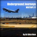 MixTape 17 - Underground Journeys