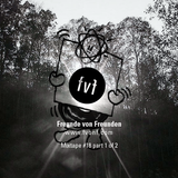 Freunde von Freunden Mixtape #18 pt.1 by Nomad