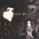 Josh G pres Andain & Winter Kills Cont. You Once Told Me Winter Kills Mix (Mixed By Acton Le'Brein)