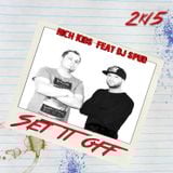 Rich Kids feat DjSpud - Set it off 2k15