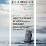 DEEP HOUSE NU DISCO | SPRING MIX 2014 | BY JAMES BARBADORO